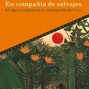 En compañía de salvajes