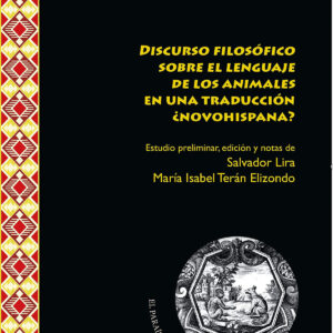 DISCURSO FILOSOFICO SOBRE EL LENGUAJE DE LOS ANIMALES EN UN