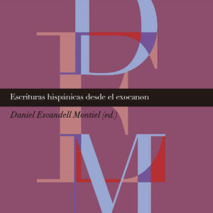 Escrituras hispanicas desde exocanon