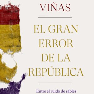 El gran error de la República