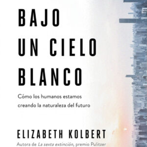 Bajo un cielo blanco