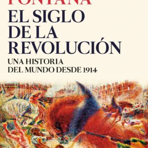 El siglo de la revolución