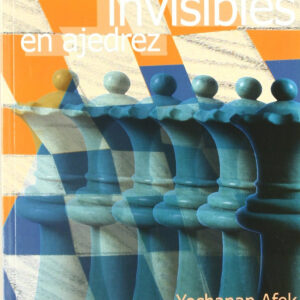 Jgadas invisibles en ajedrez, las