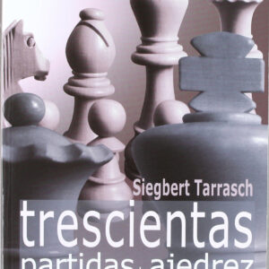 Trescientas partidas de ajedrez