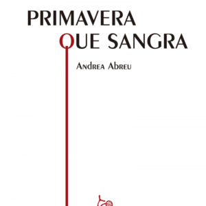 Primavera que sangra