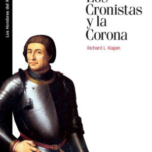 CRONISTAS Y LA CORONA, LOS