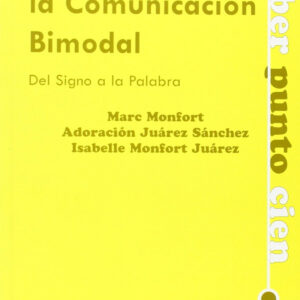 La práctica de la comunicación bimodal