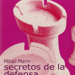 Los secretos de la defensa en ajedrez