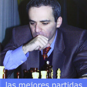 Las mejores partidas de Gari Kasparov. Tomo II