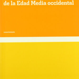 UNA HISTORIA SIMBOLICA DE LA EDAD MEDIA OCCIDENTAL