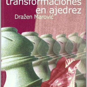 Secretos de las transformaciones en ajedrez