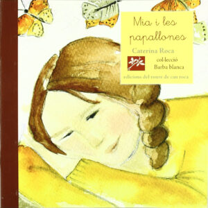 MIA I LES PAPALLONES