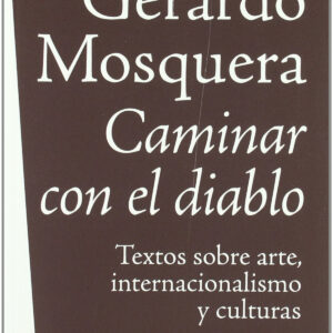 Caminar con el diablo