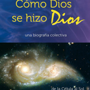 Como Dios se hizo Dios
