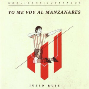 Yo me voy al Manzanares