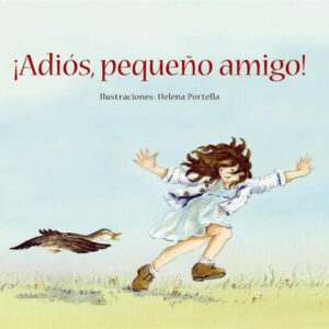 ¡Adios pequeño amigo!