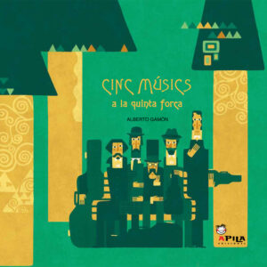 Cinc músics a la quinta forca