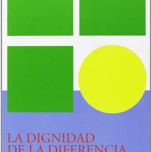 La dignidad de la diferencia