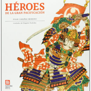 HEROES DE LA GRAN PACIFICACION