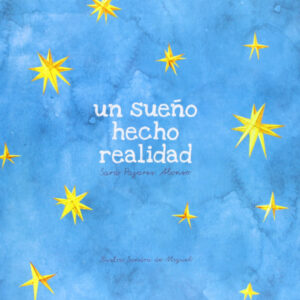 Un sueño hecho realidad