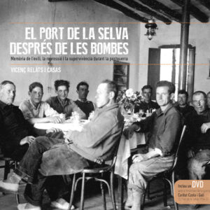 PORT DE LA SELVA DESPRÉS DE LES BOMBES, EL (+DVD)