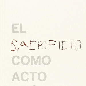 El sacrificio como acto poético