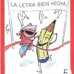 LA LETRA BIEN HECHA MAYÚSCULA 5