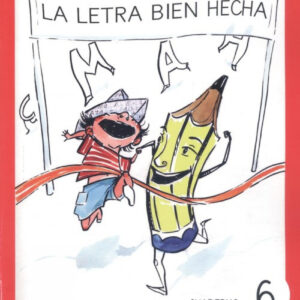 LA LETRA BIEN HECHA MAYÚSCULA 6