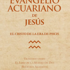 EVANGELIO ACUARIANO DE JESÚS