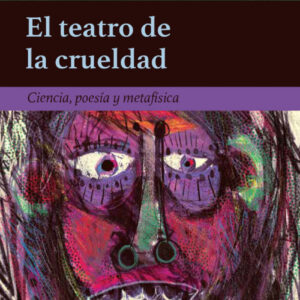 EL TEATRO DE LA CRUELDAD