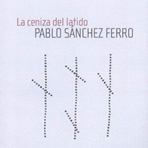 LA CENIZA DEL LATIDO