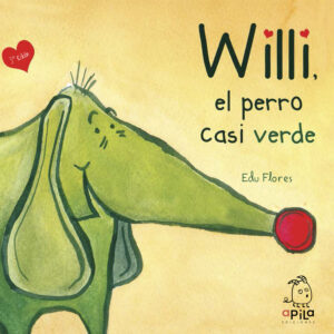 Willi, el perro casi verde