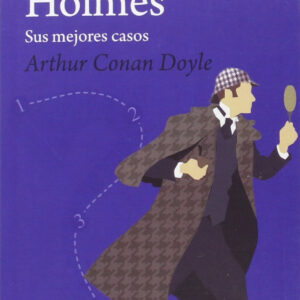 Sherlock Holmes: sus mejores casos