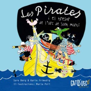 Les pirates i el tresor de l'arc de Sant Martí
