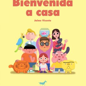 BIENVENIDA A CASA