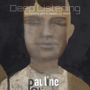 Deep Listening