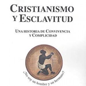 Cristianismo y esclavitud