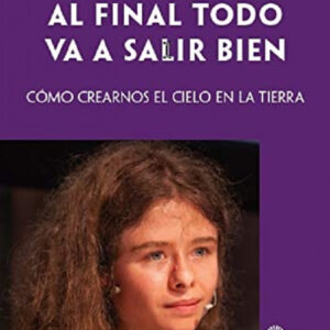 Al final todo va a salir bien