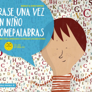 ÉRASE UNA VEZ UN NIÑO COMEPALABRAS -NE