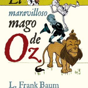 EL MARAVILLOSO MAGO DE OZ