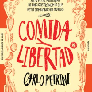Comida y libertad