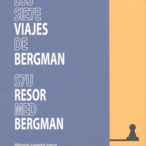LOS SIETE VIAJES DE BERGMAN / S7U RESOR MED BERGMAN