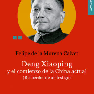 Deng Xiaoping y el comienzo de la China actual