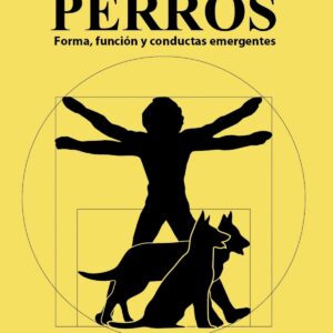 CÓMO FUNCIONAN LOS PERROS