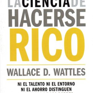 La ciencia de hacerse rico