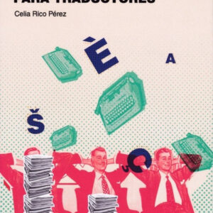 GUÍA DE SUPERVIVENCIA PARA TRADUCTORES