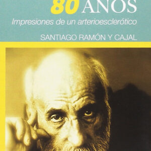 EL MUNDO VISTO A LOS 80 AÑOS