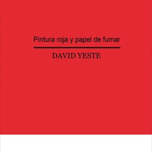 PINTURA ROJA Y PAPEL DE FUMAR