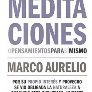 Meditaciones o pensamientos para si mismo