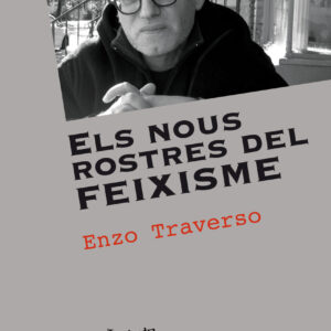ELS NOUS ROSTRES DEL FEIXISME